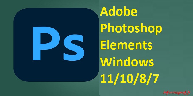 Télécharger Adobe Photoshop Elements 2022