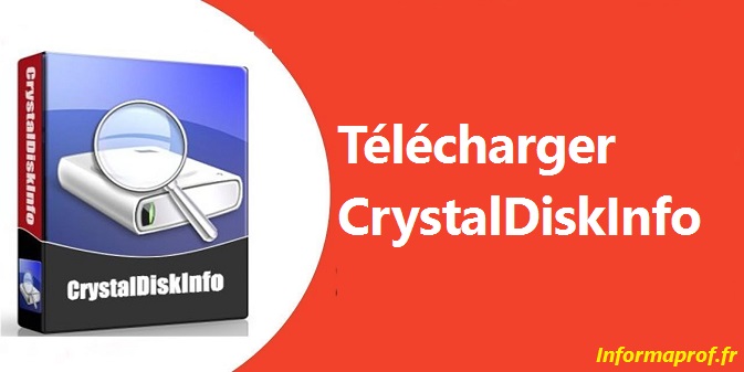 Télécharger CrystalDiskInfo 2022