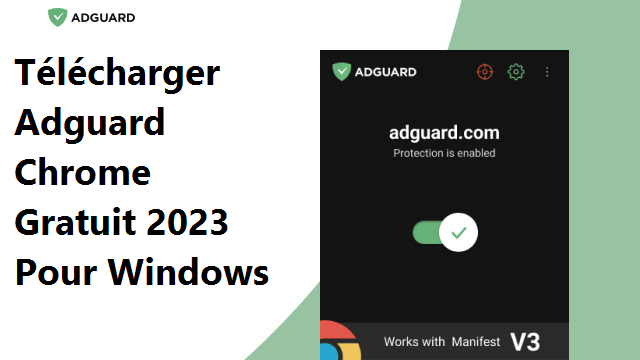 télécharger Adguard chrome 2023